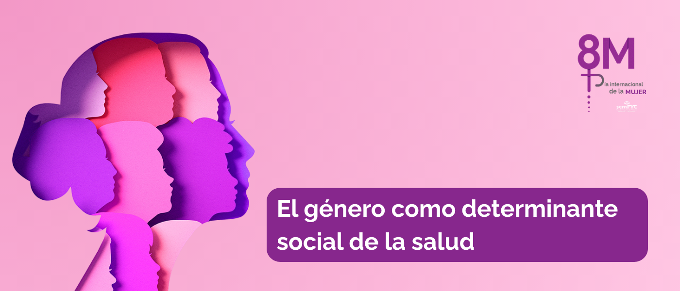 El género, un determinante clave de la salud: formación para incorporar esta mirada en la consulta